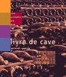 LE LIVRE DE CAVE