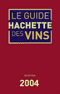 GUIDE HACHETTE DES VINS 2003