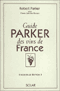 GUIDE PARKER DES VINS DE FRANCE