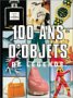 100 ans d'objets de lgende