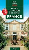 GUIDE des HTELS et AUBERGES DE CHARME EN FRANCE