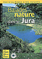 BALADES NATURE DANS LE JURA