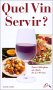 Quel vin servir ?